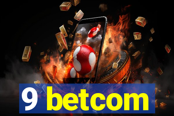 9 betcom