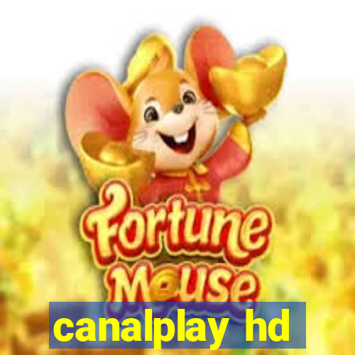 canalplay hd