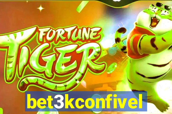 bet3kconfivel