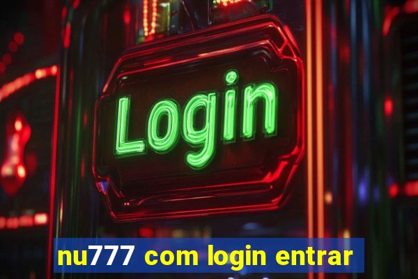 nu777 com login entrar