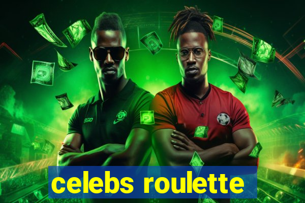 celebs roulette