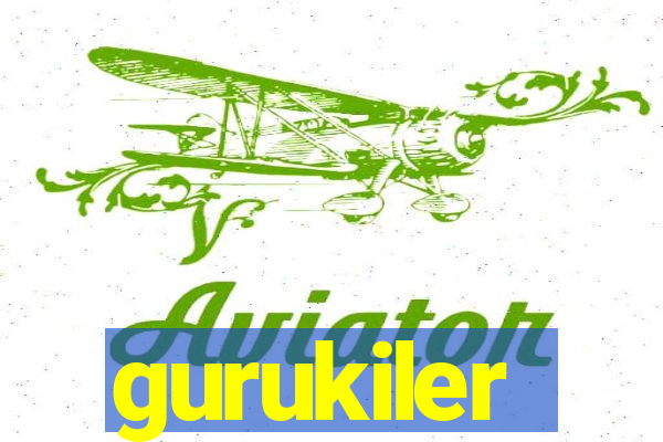 gurukiler