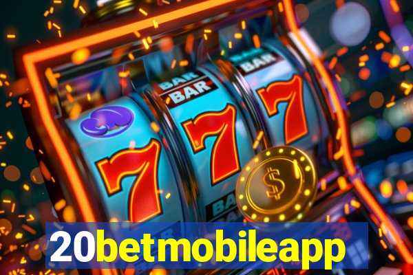 20betmobileapp