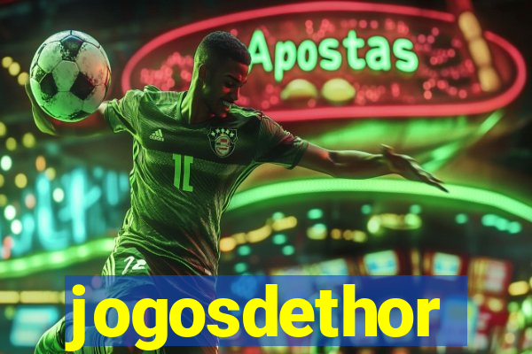 jogosdethor
