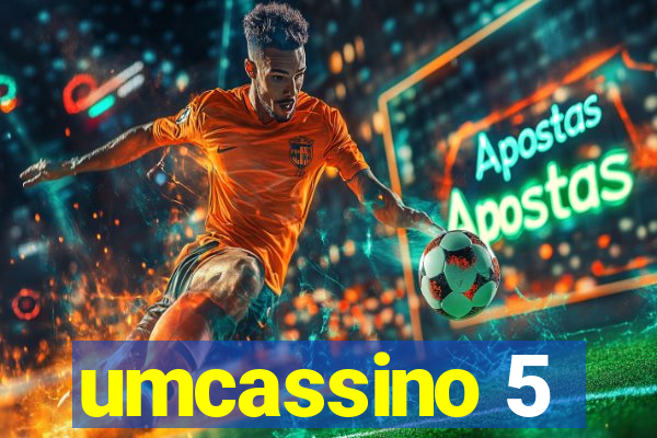 umcassino 5