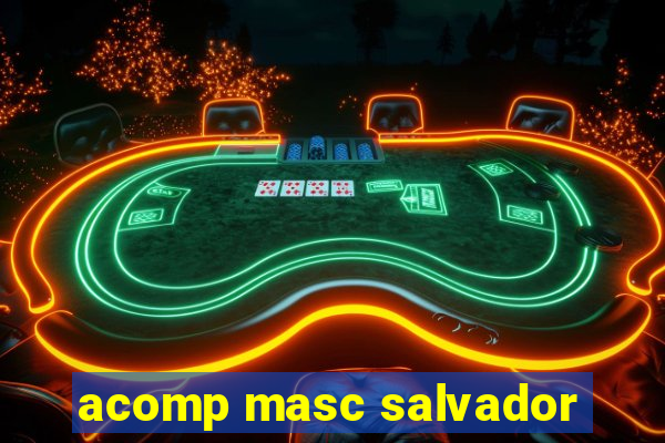 acomp masc salvador
