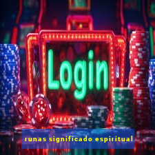 runas significado espiritual