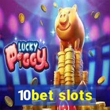 10bet slots