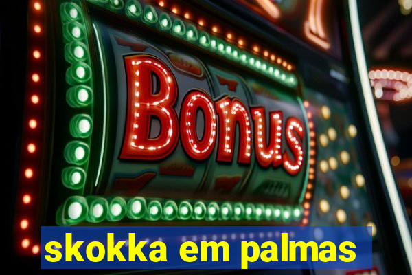skokka em palmas