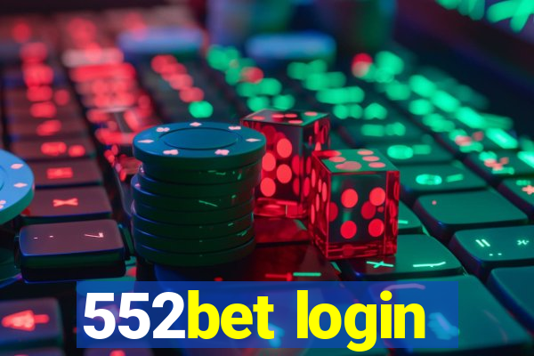552bet login