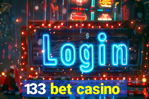 133 bet casino