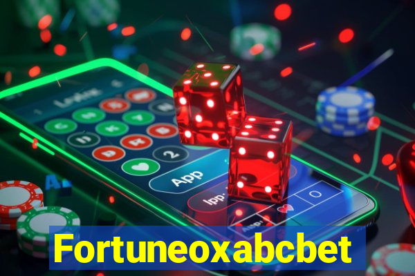 Fortuneoxabcbet