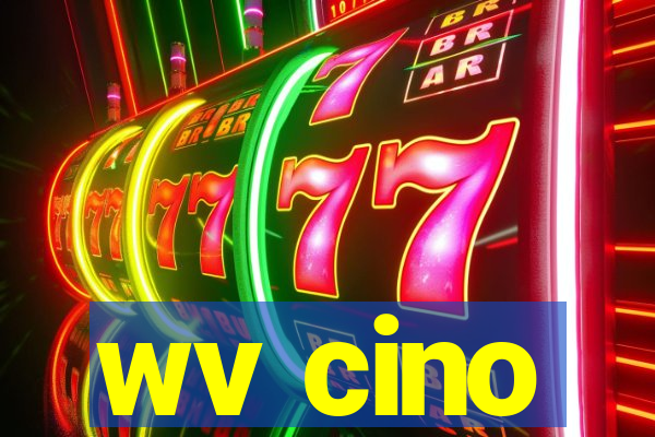 wv cino