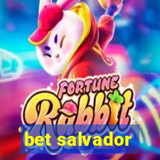 bet salvador