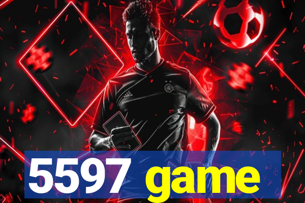 5597 game