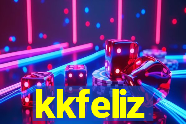 kkfeliz