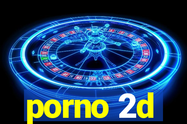 porno 2d