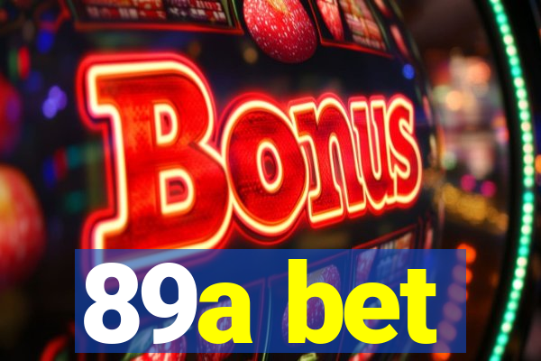 89a bet