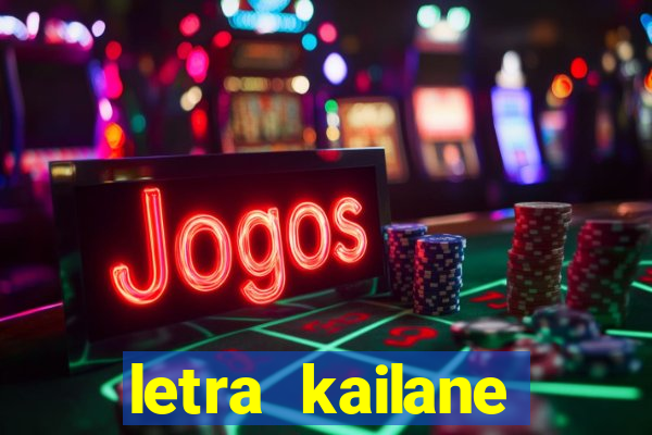 letra kailane frauches passa la em casa, jesus
