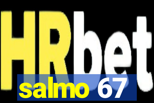 salmo 67