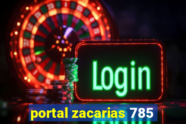 portal zacarias 785