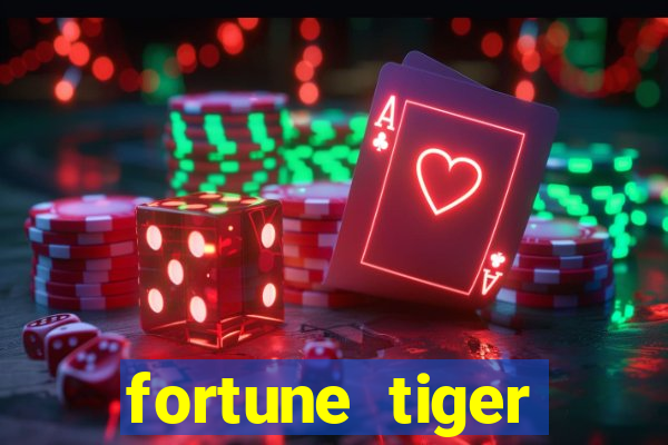 fortune tiger deposito 1 real