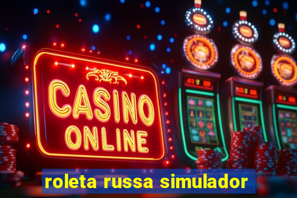 roleta russa simulador