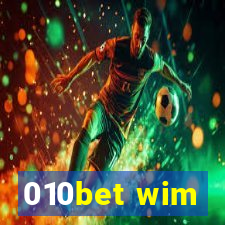 010bet wim
