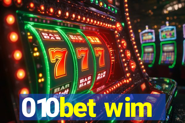 010bet wim