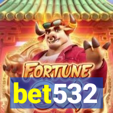 bet532