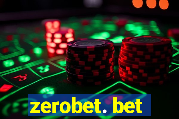zerobet. bet