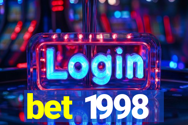 bet 1998