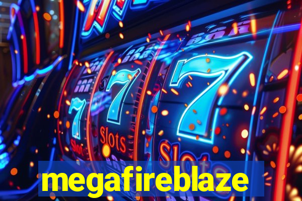 megafireblaze