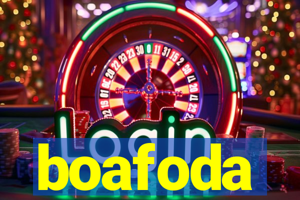 boafoda