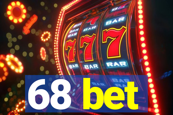 68 bet