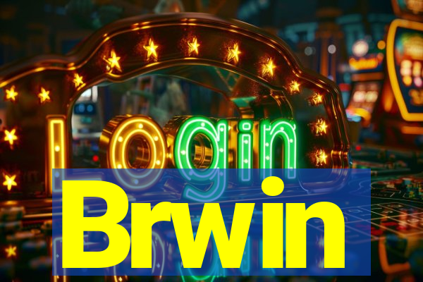 Brwin