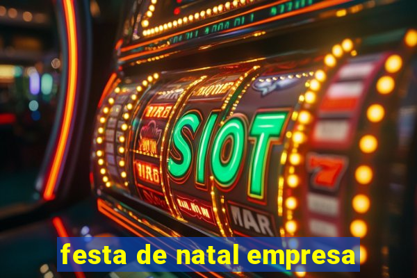 festa de natal empresa