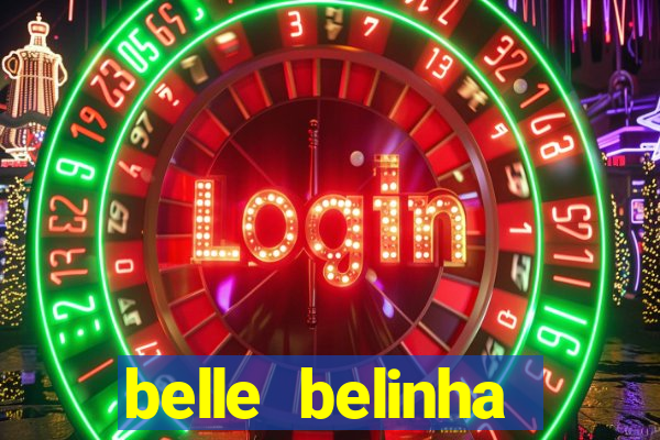 belle belinha privacy free