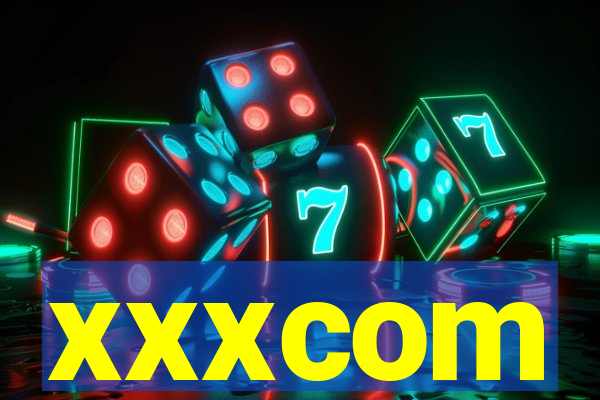 xxxcom