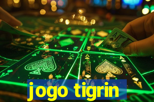 jogo tigrin