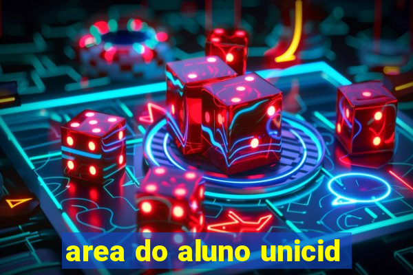 area do aluno unicid