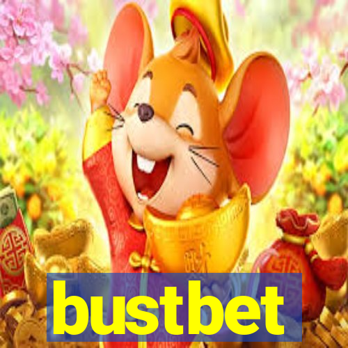 bustbet