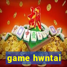 game hwntai