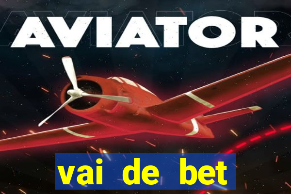vai de bet gusttavo lima app