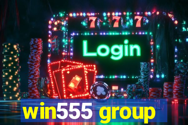 win555 group