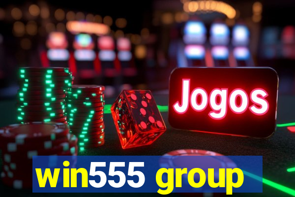 win555 group