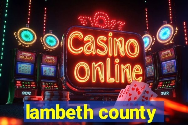 lambeth county