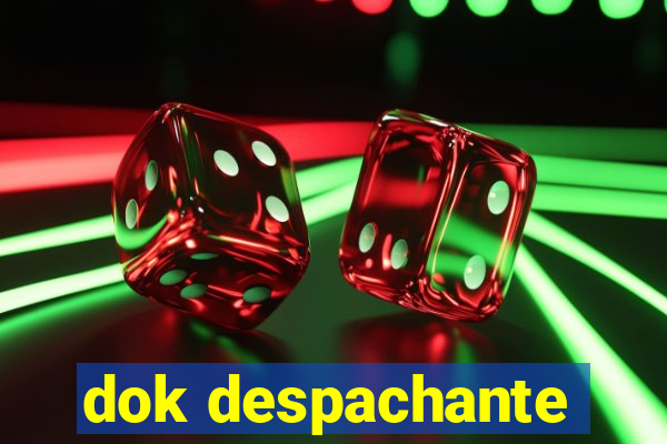 dok despachante