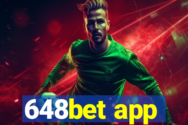 648bet app