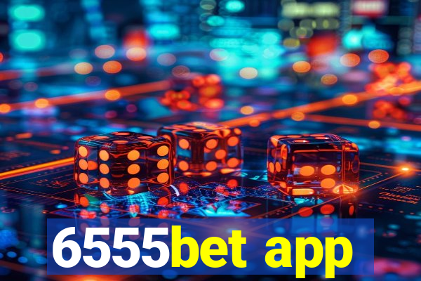 6555bet app